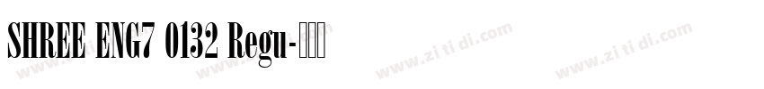 SHREE ENG7 0132 Regu字体转换